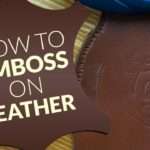 How to emboss leather